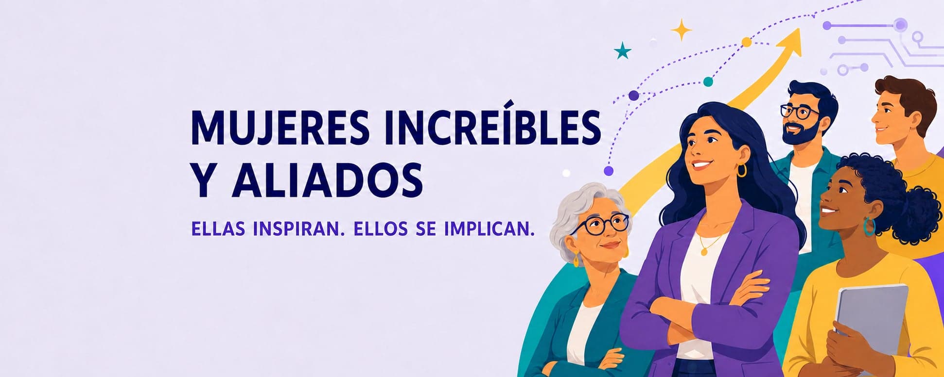 MUJERES INCREÍBLES Y ALIADOS