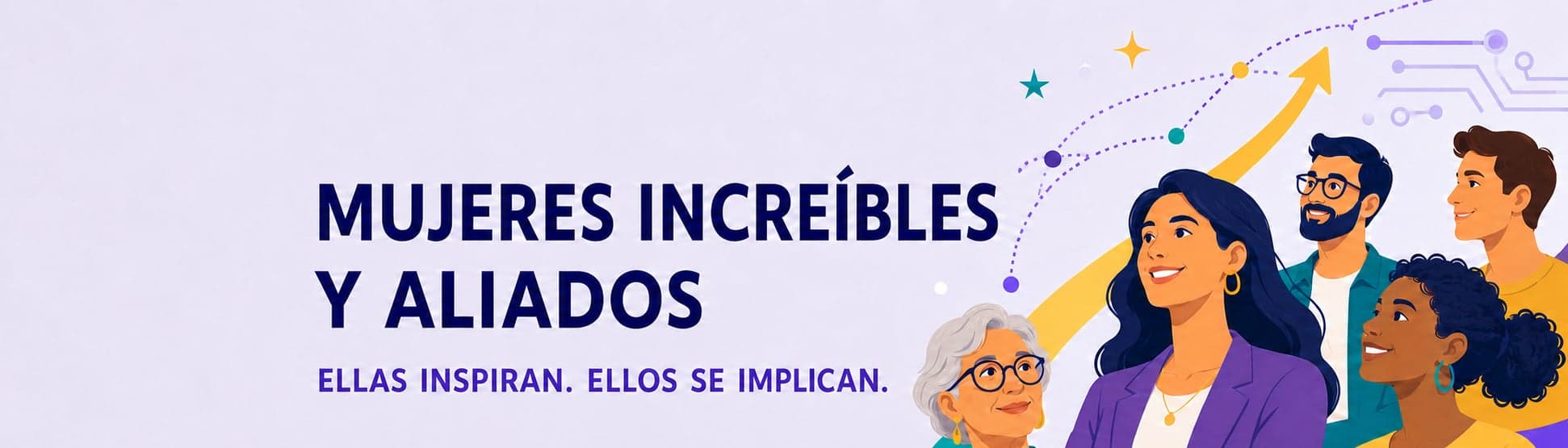 MUJERES INCREÍBLES Y ALIADOS